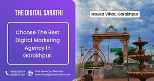 Read more about the article Choose the Best Digital Marketing Agency in Gorakhpur